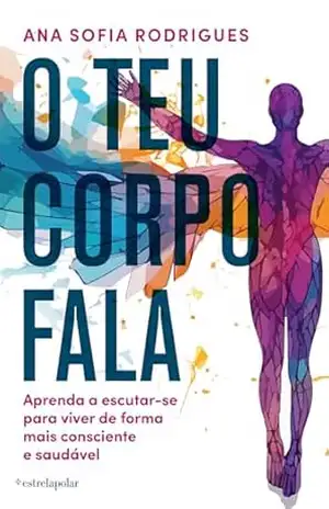 O Teu Corpo Fala – Ana Sofia Rodrigues