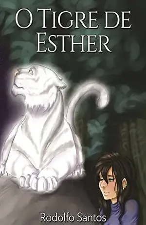 O Tigre de Esther – Rodolfo Santos