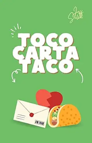 O TOCO, A CARTA E O TACO – Jeff Silva