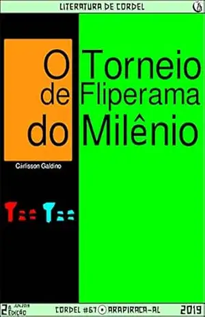 O Torneio de Fliperama do Milênio – Cárlisson Galdino