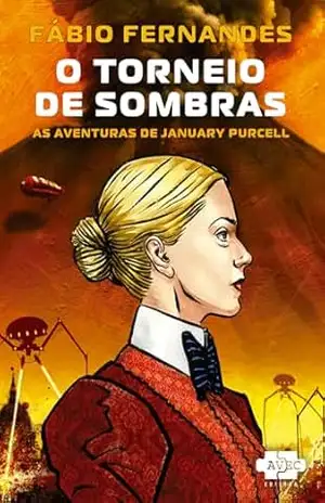 O Torneio de Sombras: As Aventuras de January Purcell vol. 1 – Fábio Fernandes