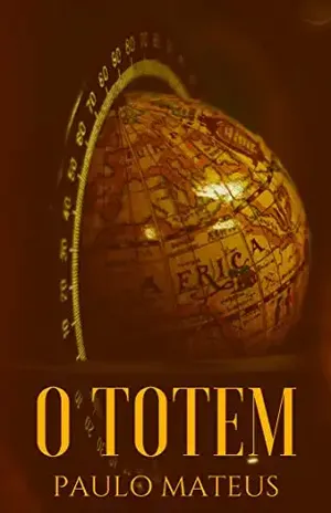 O Totem – Paulo Mateus