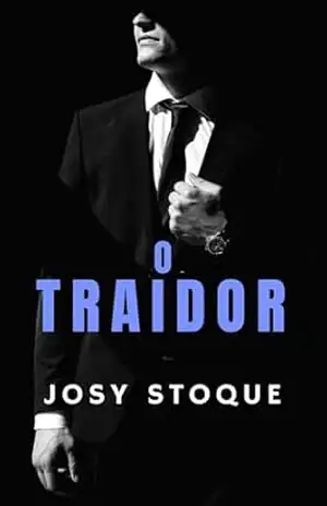 O Traidor – Josy Stoque