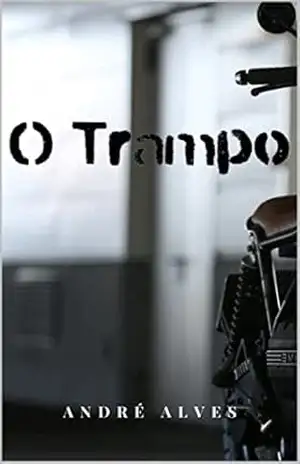 O Trampo – André Alves