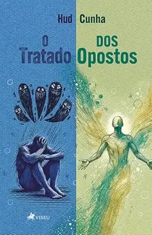 O Tratado dos Opostos - Hud Cunha