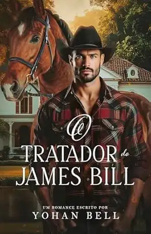 O Tratador do James Bill (Os Herdeiros da Família Bill Livro 3) – Yohan Bell