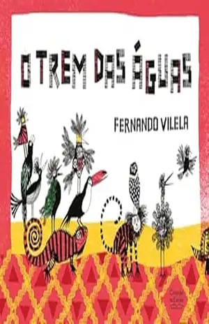 O trem das águas – Fernando Vilela