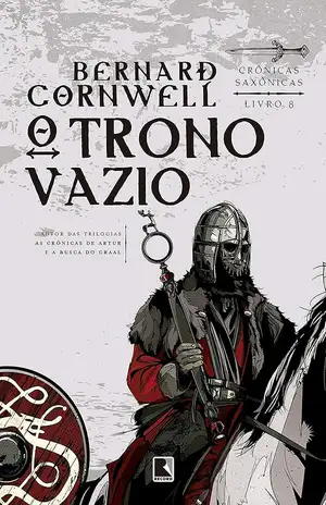 O Trono Vazio – Bernard Cornwell