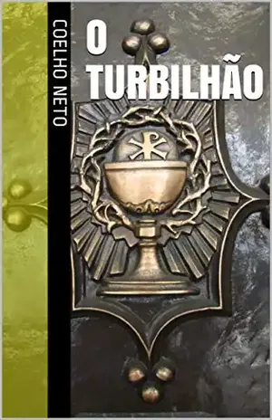 O Turbilhão – Coelho Neto