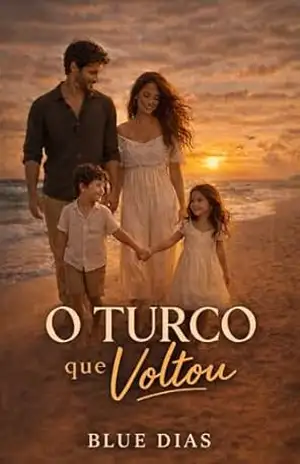 O Turco que Voltou: Livro II da Duologia Segredos nas Dunas – Blue Dias
