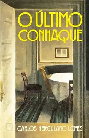O último conhaque – Carlos Herculano Lopes