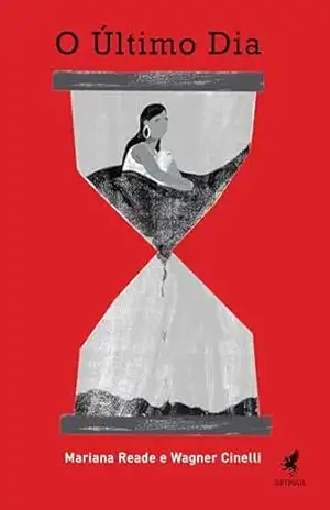O último dia – Wagner Cinelli