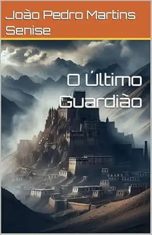O Último Guardião (As Aventuras de Victor Alvarenga Livro 5) – João Pedro  Martins Senise