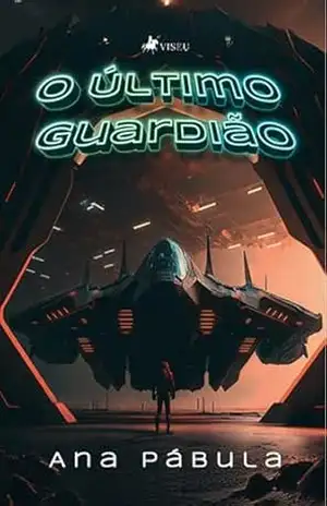 O Último Guardião – Ana Pábula