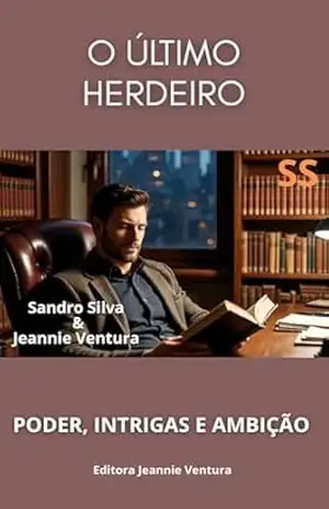 O último herdeiro – Sandro  Silva