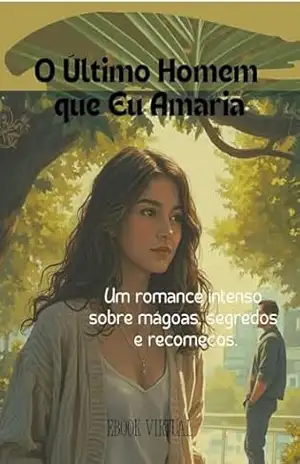 O Último Homem que Eu Amaria – Marta Rosa