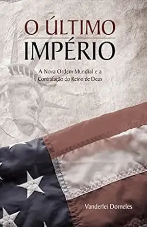 O Último Império – Vanderlei Dorneles