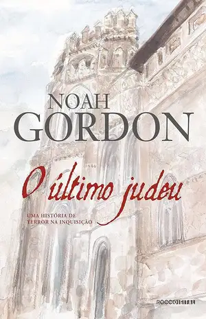 O Último Judeu – Noah Gordon
