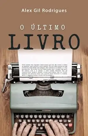 O Último Livro – Alex Gil Rodrigues