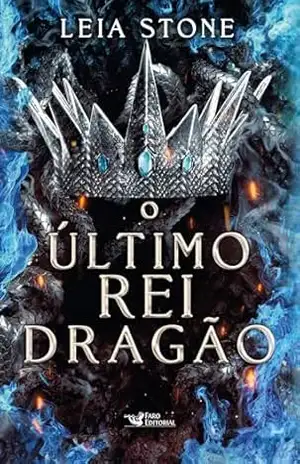 O último rei Dragão: Sucesso do TikTok – Romantasy – Leia Stone