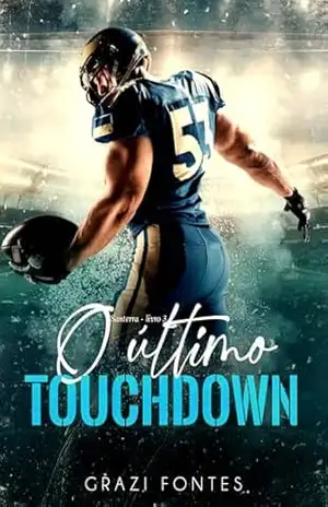 O Último Touchdown (Santerra University Livro 3) – Grazi  Fontes