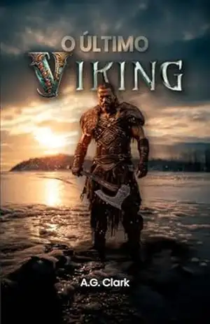 O ÚLTIMO VIKING (Medieval Livro 4) – A.G. CLARK