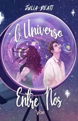O Universo Entre Nós – Julia Beati