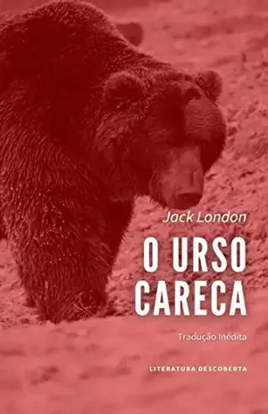 O Urso Careca – Jack London