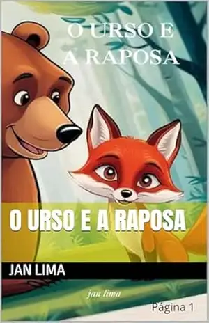o urso e a Raposa – jan lima