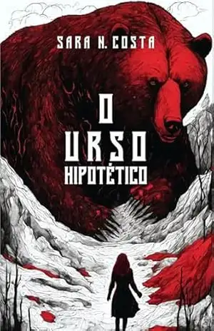 O Urso Hipotético – Sara Nogueira Costa