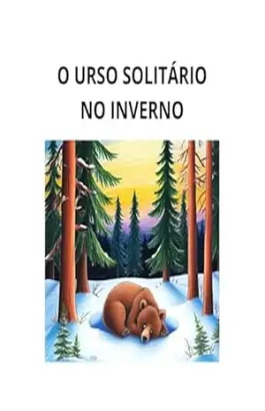 O urso solitário no irverno – Claudia  de Senne