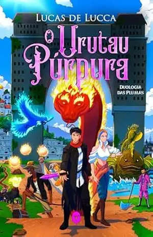 O Urutau Púrpura (Duologia das Plumas Livro 2) – Lucas de Lucca