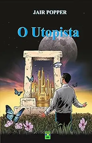 O Utopista – Emecê  Garcia