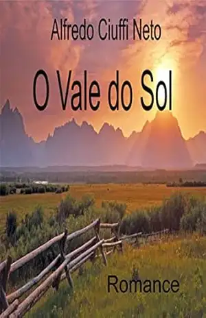 O Vale do Sol – Alfredo Ciuffi Neto