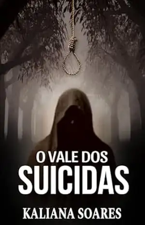 O Vale dos Suicidas – Kaliana Soares