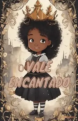 O VALE ENCANTADO – Junior  Pujoni