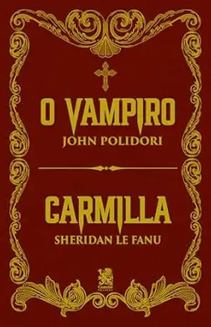 O Vampiro | Carmilla: Clássicos Góticos – John  Polidori
