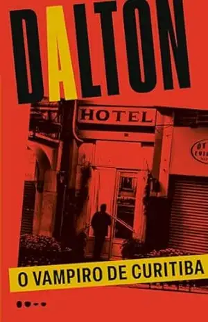 O vampiro de Curitiba (Coleção Dalton Trevisan) – Dalton Trevisan