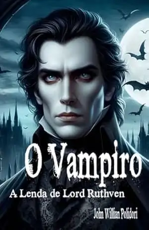 O Vampiro – John William Polidori