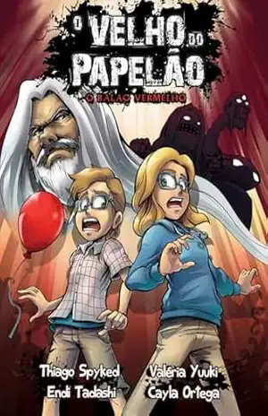 O Velho do Papelão: O balão vermelho – Thiago Spyked
