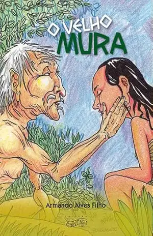 O Velho Mura – Armando Alves Filho