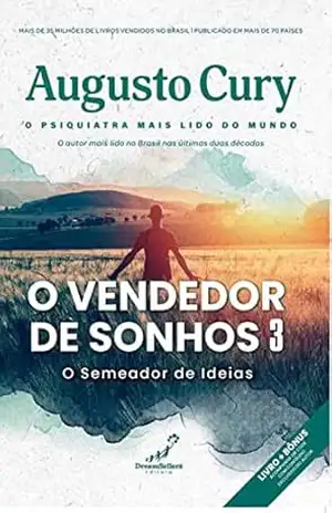 O vendedor de sonhos 3: O semeador de ideias – Augusto Cury