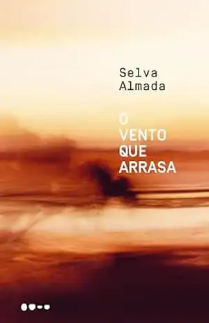 O vento que arrasa – Selva Almada