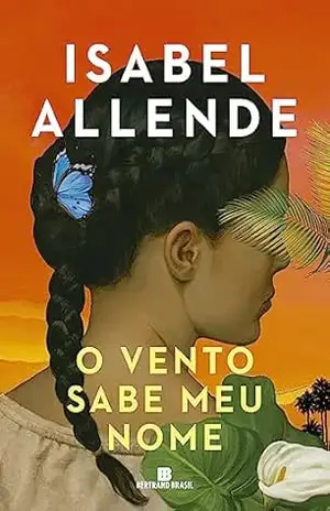 O vento sabe meu nome – Isabel Allende