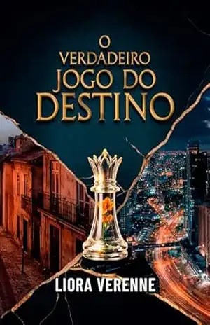 O Verdadeiro Jogo do Destino: Um thriller psicológico sobre desejo, poder e manipulação – Liora  Verenne