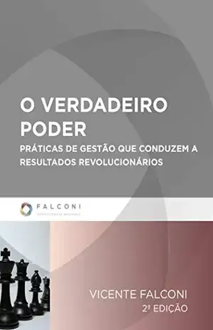 O verdadeiro Poder – Vicente Falconi