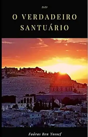 O Verdadeiro Santuário – Fabiano Gomes