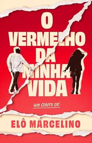 O vermelho da minha vida: Ruínas – Eloíza  Marcelino
