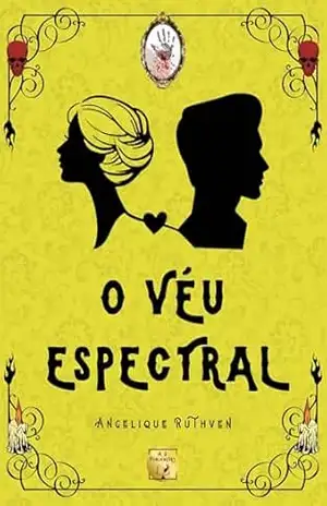 O véu espectral – Angelique Ruthven