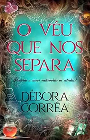 O véu que nos separa - Débora Corrêa